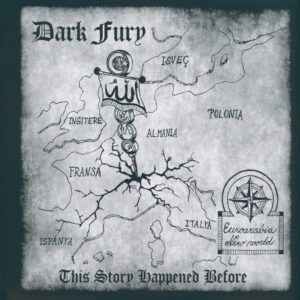 Dark Fury— This Story Happened Before Vinyl LP 2024 Lower Silesian Stronghold LSSV007