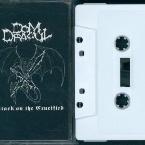 Dom Dracul— Attack On The Crucified Music Cassette Tape 2005 Satanic Propaganda SPR17