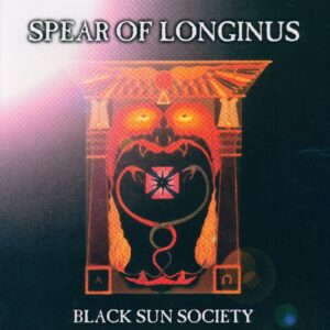 Spear of Longinus Black Sun Society